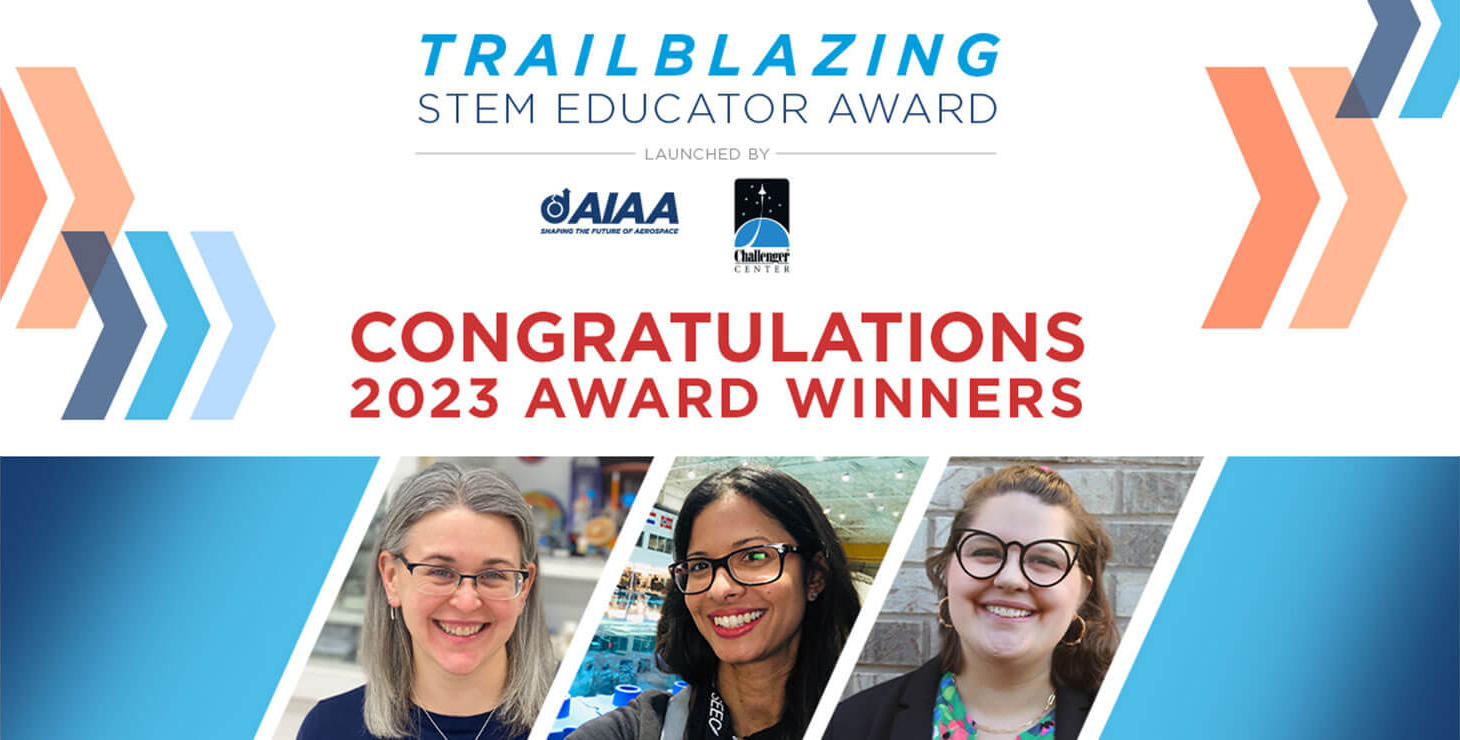 https://challenger.org/wp-content/uploads/2023/08/AIAA_Challenger-Center_2023-Trailblazing-STEM-Educator-Awardees_Cropped.png